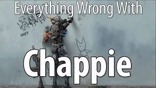Everything Wrong With Chappie In 16 Minutes Or Less