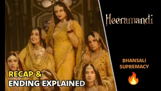Heeramandi Recap & Ending Explained | Netflix Series