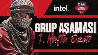 INTEL ESL Türkiye CS:GO Şampiyonası 1. Hafta Özeti - 2021 YAZ