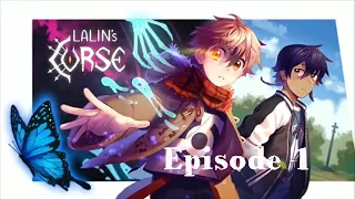 Lalins Curse~ FanDub! (Episode1)