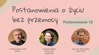 Postanowienie 12 - "Rozeznawanie i odwaga"