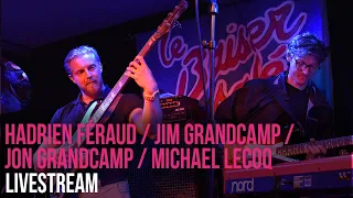 Hadrien Féraud / Jon Grandcamp / Jim Grandcamp / Michael Lecoq Quartet (Live at Le Baiser Salé)