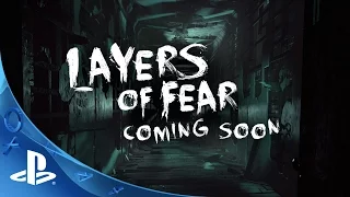 Layers of Fear - Announcement Trailer | PS4