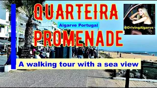 QUARTEIRA PROMENADE (Algarve Portugal) a walking tour on the seaside avenue with see views 2/2023 HD