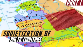How the Soviets Took Over the Baltics - Cold War DOCUMENTARY