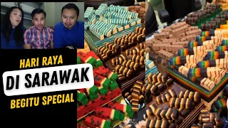 TERNYATA Raya Begitu Spesial Di Sarawak, Borneo 🇲🇾