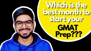 Which is the best month to start your GMAT Prep l The Ideal GMAT Timeline l Pratik Joshi