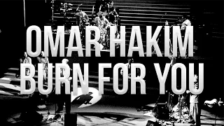 Omar Hakim 'Burn For You' Drum Solo