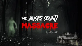 Bucks County Massacre | Full Movie | Director's Cut | 2020