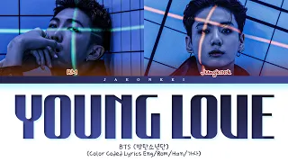 BTS Young Love Lyrics (Color Coded Lyrics)