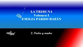 Literatura - 1/2 LA TRIBUNA - EMILIA PARDO BAZÁN - Novela completa