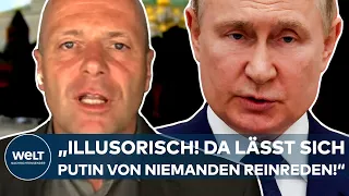 UKRAINE-KRIEG: "Das ist illusorisch! Da lässt sich Putin von niemanden reinreden" - Wanner