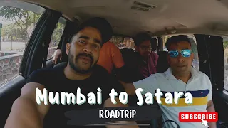 Mumbai to Satara | roadtrip with Friends | Sun J Vlog