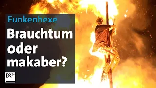 Funkenfeuer im Allgäu: Muss/darf/soll die Hexe brennen? | Abendschau | BR24