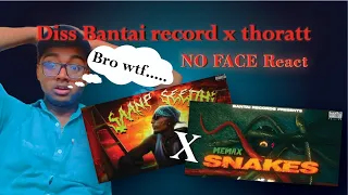 DISS  bantai record x thoratt | snakes | saap saadhi | no face react 💀