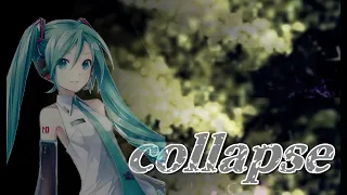 【初音ミク】collapse 　ミクV3＆ミクV4x  【オリジナル】