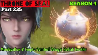 Throne Of Seal Season 4 Part 235