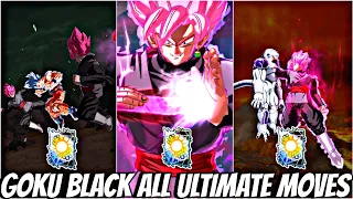 GOKU BLACK ALL ULTIMATE MOVES 🔥!! IN DRAGON BALL LEGENDS