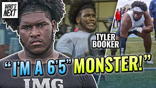 "I Want ALL The Smoke!" IMG Academy Star Tyler Booker Is READY For Alabama! 6'5" 325 LB BULLY!