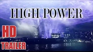 HIGHER POWER Trailer 2018