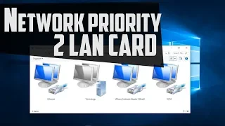 How to Change Network Priority in Windows For 2 Lan Card