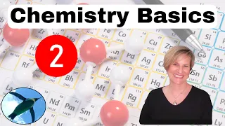 Atomic Bonds - Chemistry Basics Part II