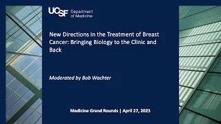 New Directions in the Treatment of Breast Cancer: Bringing Biology to the Clinic and Back