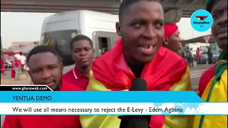 We will use all means necessary to reject the E Levy - Edem Agbana