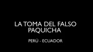 TOMA DEL FALSO PAQUISHA. PERÚ - ECUADOR. 1981