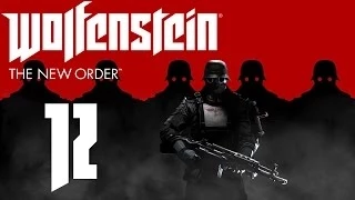 Wolfenstein The New Order #12 Полет на луну