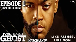 POWER BOOK II: GHOST SEASON 4 EPISODE 1 FINAL PREDICTIONS!!!