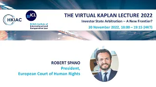 The Kaplan Lecture 2022: Investor State Arbitration - A New Frontier?