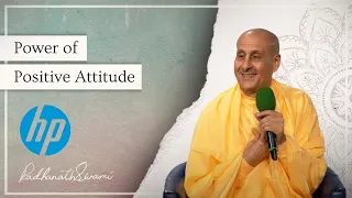 Power Of Positive Attitude | His Holiness Radhanath Swami speaking at HP