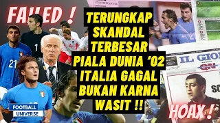 Kisah Italia Dream Team Yang Gagal Di Piala Dunia 2002