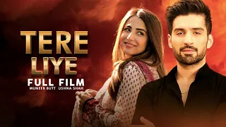 Tere Liye (تیرے لیے) | Full Film | Ushna Shah And Muneeb Butt | Love Has No Limits | C4B1G