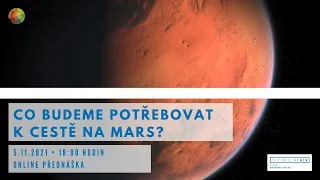 Petr Brož: Co budeme potřebovat k cestě na Mars?