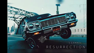 Gank   Resurrection 🔥  1 Hour Alpha Remix || Boss Beats