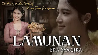 LAMUNAN ~ Era Syaqira  //  Pindha Samudra Pasang Kang Tanpo Wangenan (WAHYU F GIRI)