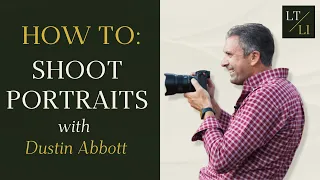 How To: Shoot Portraits - Q&A with @DustinAbbottTWI