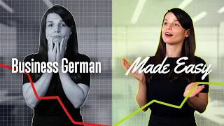 Succeed in Business: Learn German for Professionals