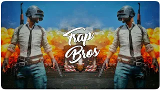 PUBG ( Trap Remix ) | TRAP BROS