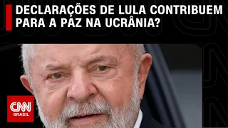 Declarações de Lula contribuem para o processo de paz na Ucrânia? | CNN ARENA