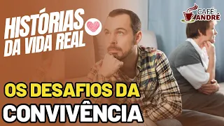 HISTÓRIAS DA VIDA REAL | VIVER COM DEPENDENTE QUÍMICO É UM DESAFIO |  CAFÉ COM ANDRÉ # 556