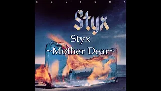 Styx - "Mother Dear" HQ/With Onscreen Lyrics!
