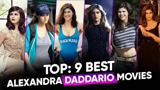 TOP 9 Alexandra Daddario Movies | Moviesbolt