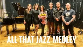 ALL THAT JAZZ MEDLEY 31•3•24