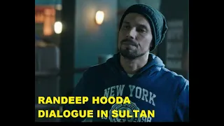 Randeep Hooda Dialogue for _ Sultan MOVIE Dialogues