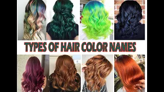 TYPES OF HAIR COLOR WITH NAMES(FOR WOMEN)PART 2