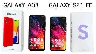 Samsung GALAXY A03 vs SAMSUNG Galaxy S21 FE SPEED TEST