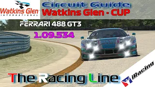 iRacing | Ferrari 488 GT3 Challenge | Circuit Guide - Watkins Glen - Cup - 1:09.534 - Week 4